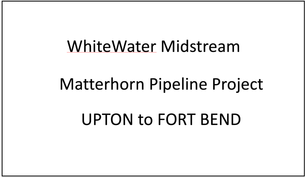 WhiteWater Midstream Matterhorn Pipeline Project Oil Gas Leads