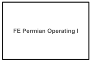 FE Permian Operating I, L.L.C